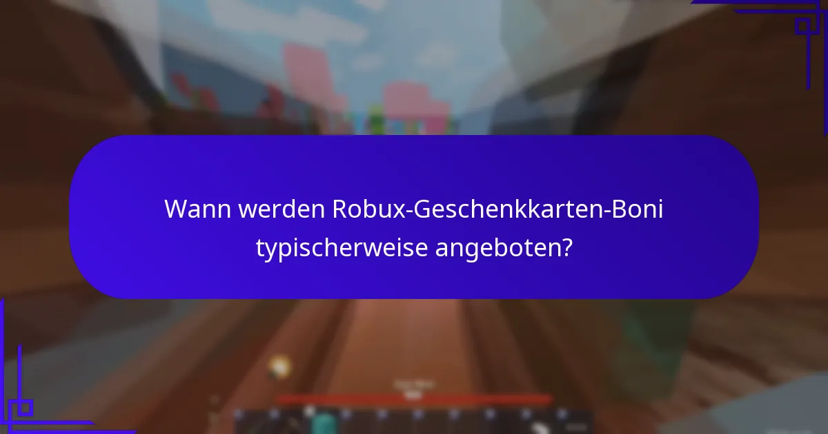 Wie kann ich mich für Robux-Geschenkkarten-Boni qualifizieren?