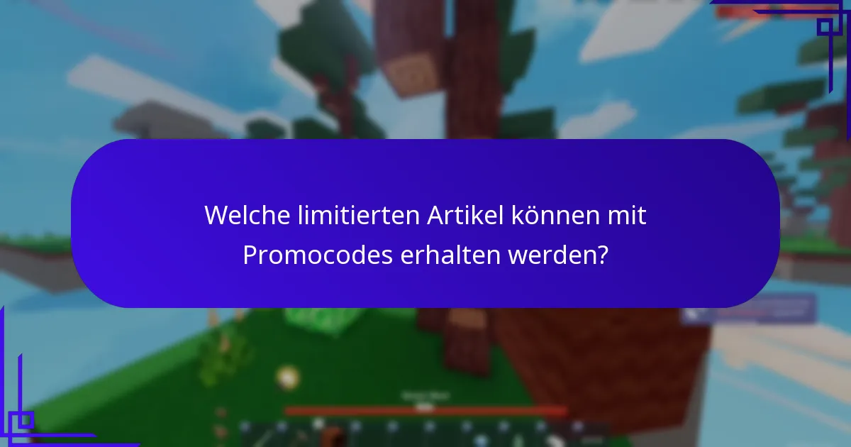 Was sind die seltenen Sammlerstücke, die durch Roblox-Promocodes erhältlich sind?