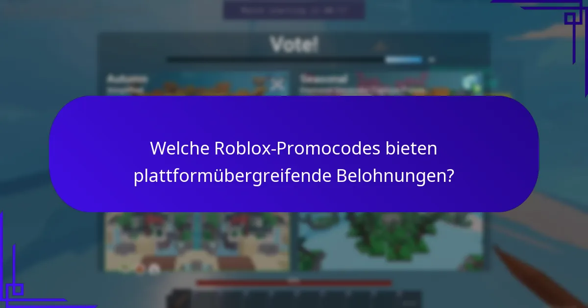 Welche Multi-Game-Items können mit Roblox-Promocodes freigeschaltet werden?