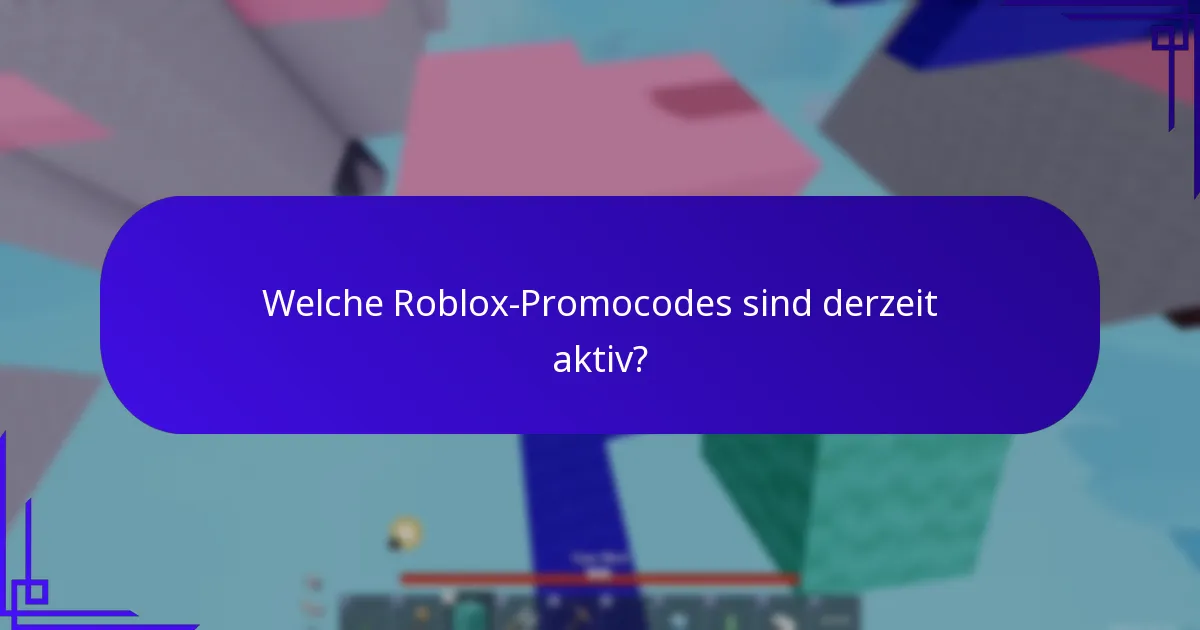 Welche exklusiven Items können durch Promocodes erhalten werden?